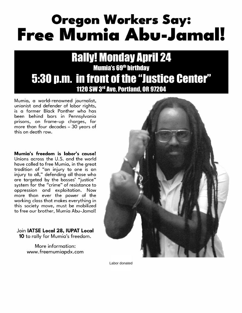 Protest Monday, April 24, Portland, OR: Free Mumia Abu-Jamal Now!